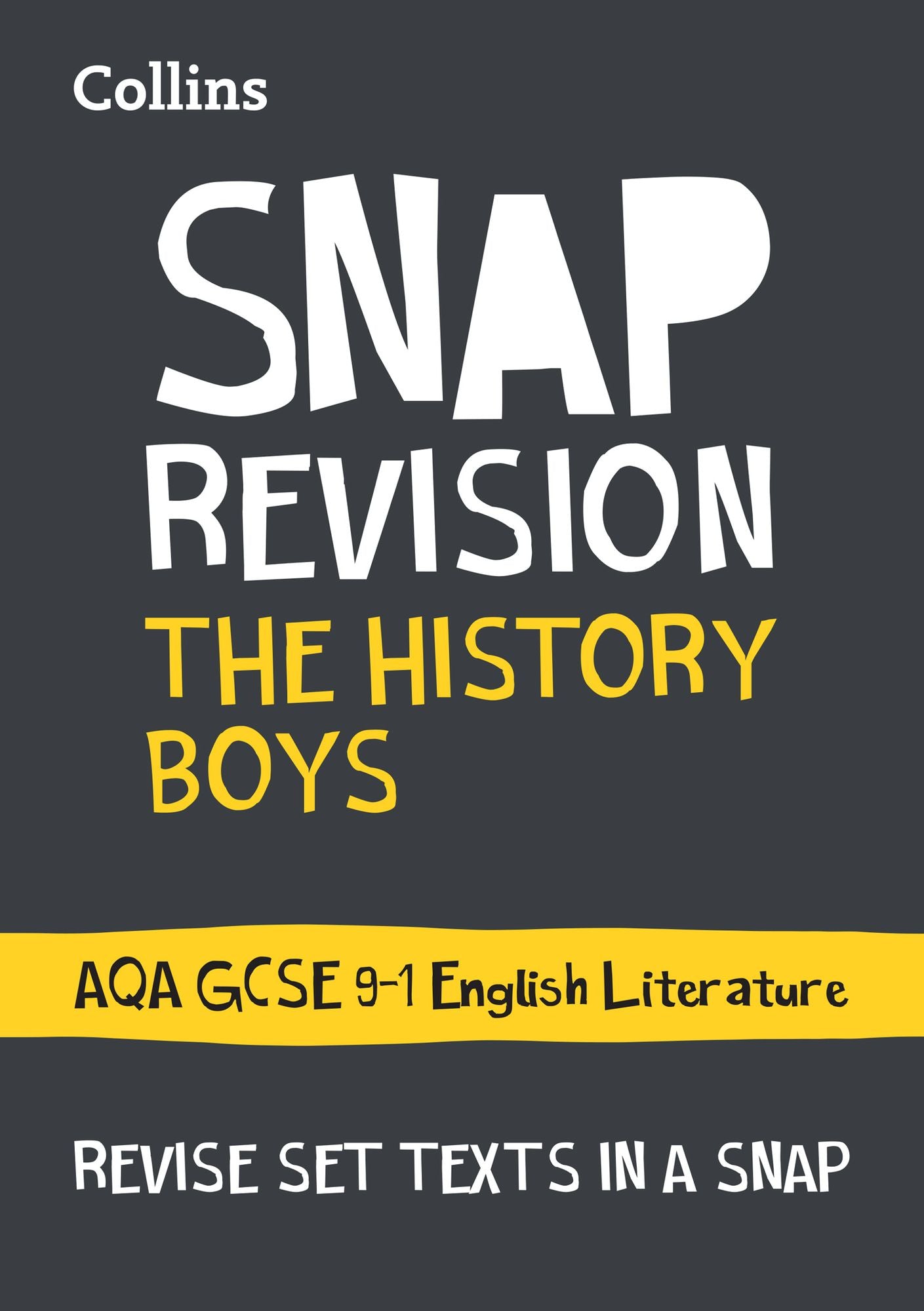 The History Boys: AQA GCSE 9-1 English Literature Text Guide: Ideal for the 2025 and 2026 Exams