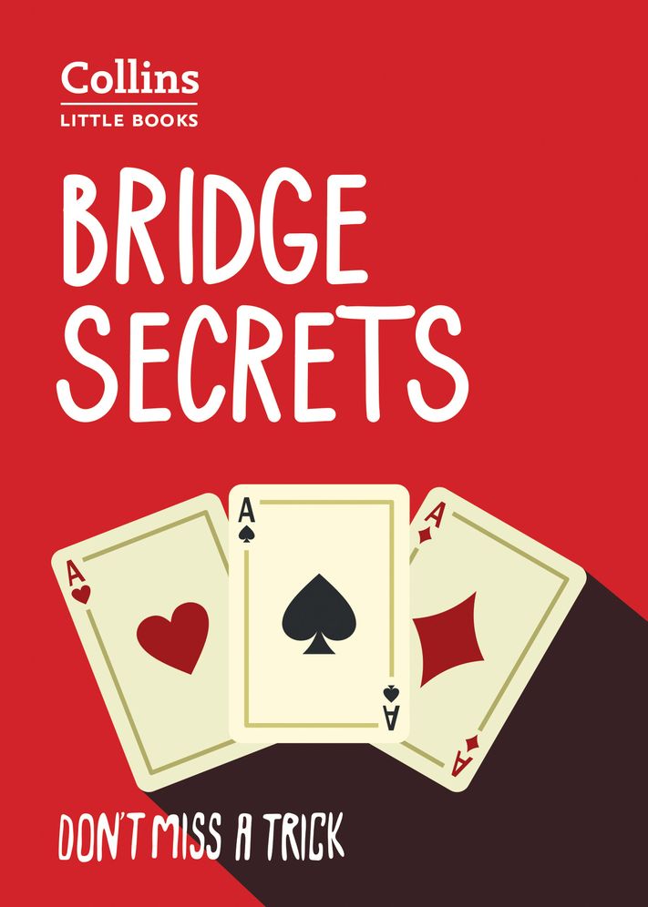 Bridge Secrets: Don'T Miss a Trick