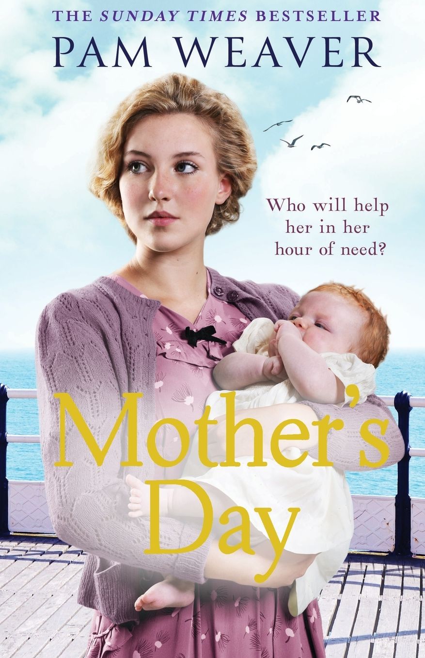 Mother's Day: The Heartwarming Sunday Times Bestseller, Previously Published as for Better for Worse