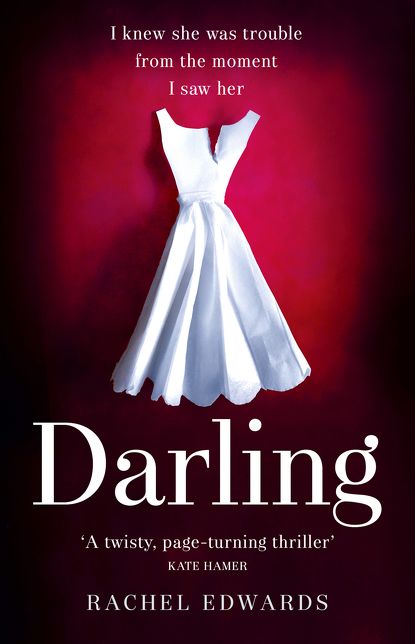 Darling: The Most Shocking Psychological Thriller You Will Read This Summer