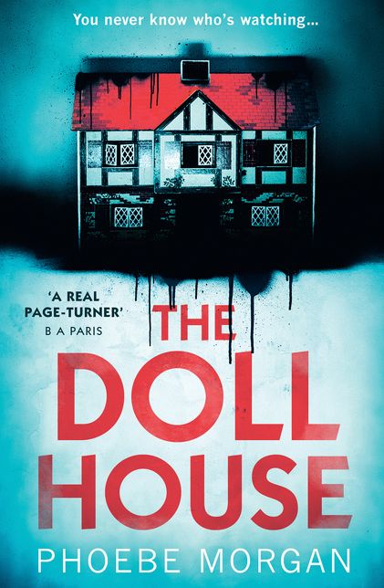 The Doll House : A Gripping Debut Psychological Thriller With a Killer Twist!
