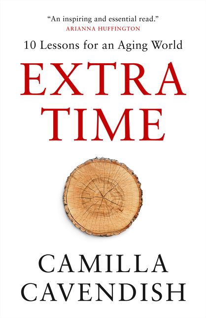 Extra Time : 10 Lessons for an Aging World