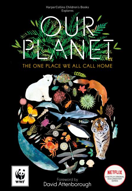 Our Planet : The One Place We All Call Home