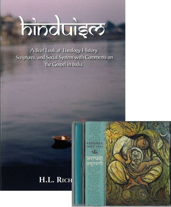 Hinduism Booklet and Aradhna CD: A Brief Look at Theology, History, Scriptures, and Social SYstem with Comments on the Gospel in India
