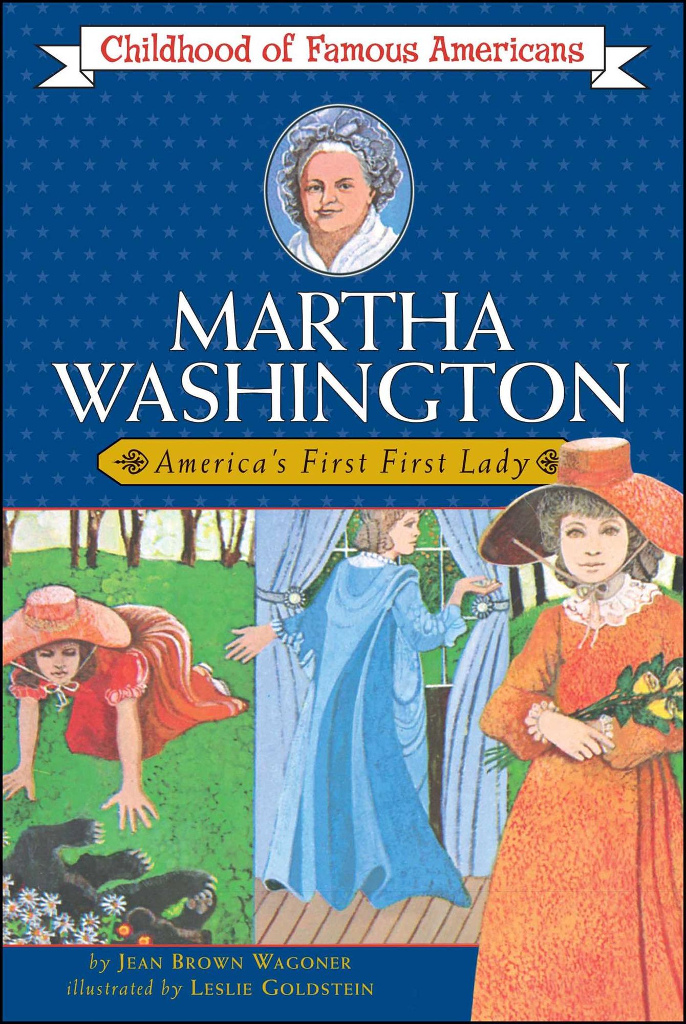 Martha Washington: America's First Lady (Childhood of Famous Americans Series)