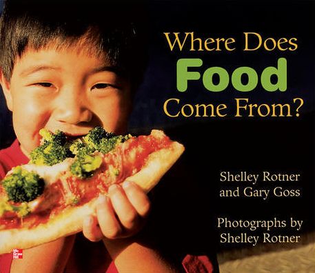 Reading Wonders Literature Big Book: Where Does Food Come From Grade 1