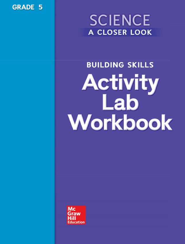 Science, A Closer Look, Grade 5, Activity Lab Book