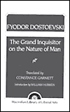 Dostoevsky: Grand Inquisitor On the Nature of Man