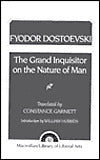 Dostoevsky: Grand Inquisitor On the Nature of Man