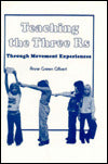 Teaching the Three Rs through Movement Experiences