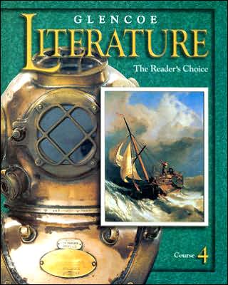Glencoe Literature Course 4: The Reader's Choice