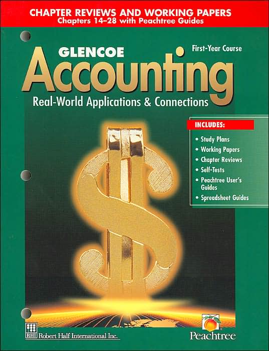 Accounting: Real-World Applications and Connections: Chapters 14-28