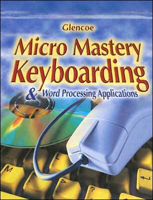 Micro Mastery Keyboarding & Word Processing Applications