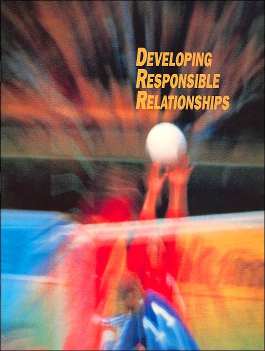 Developing Responsible Relationships
