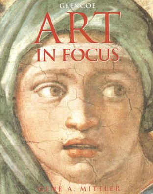Art In Focus, Student Edition
