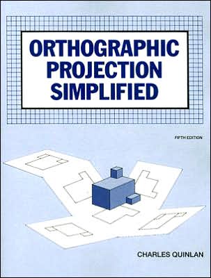 Orthographic Projection Simplified, Student Text