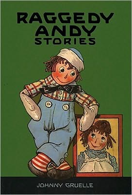 Raggedy Andy Stories: Introducing the Little Rag Brother of Raggedy Ann(Raggedy Ann Stories Series)