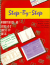 Step by Step: WiordPerfect 6.0, Lotus 1-2-3, dBASE IV, DOS 6.0