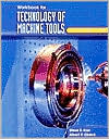 Technology of Machine Tools, Workbook