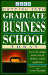Getting into Graduate Business School Today