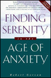 Finding Serenity in the Age of Anxiety