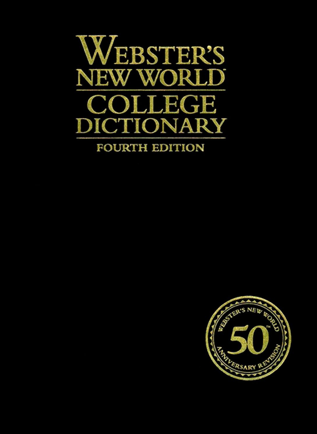 Webster's New World College Dictionary, Fourth Edition, 50th Anniversary