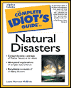 The Complete Idiot's Guide to Natural Disasters