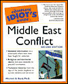 The Complete Idiot's Guide to Middle East Conflict