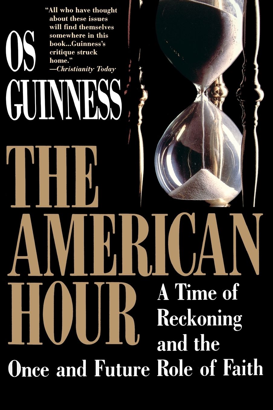 American Hour: A Time of Reckoning and the Once and Future Role of Faith