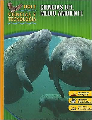 Holt Science & Technology: Student Edition, Spanish E: Environmental Science 2007