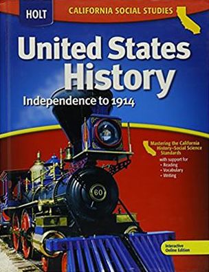 Holt United States History California: Student Edition Grades 6-8 Beginnings to 1914 2006