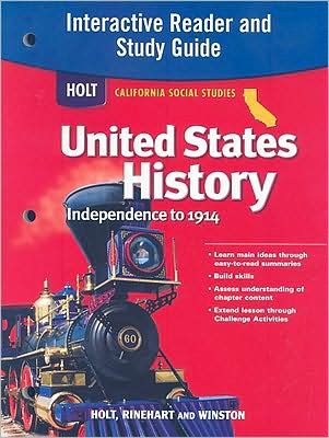Holt United States History California: Interactive Reader Study Guide Grades 6-8 Beginnings to 1914