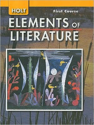 Elements of Literature: Student Edition Grade 7 First Course 2007