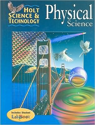 Holt Science & Technology: Student Edition Physical Science 2001