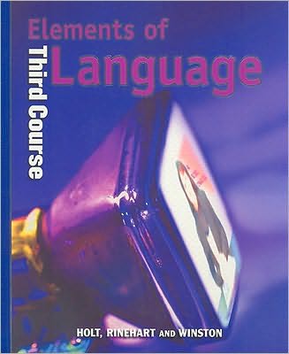 Holt Elements of Language: Student Edition Grade 9 2001