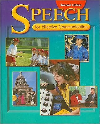 Holt Speech for Effective Communication: Student Edition 1999
