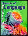 Holt Elements of Language: Student Edition Grade 10 2001
