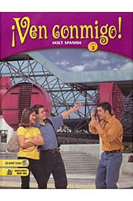 Ven conmigo!: Practice and Activity Book Level 3