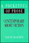 A Pocketful of Prose; Contemporary Short Fiction