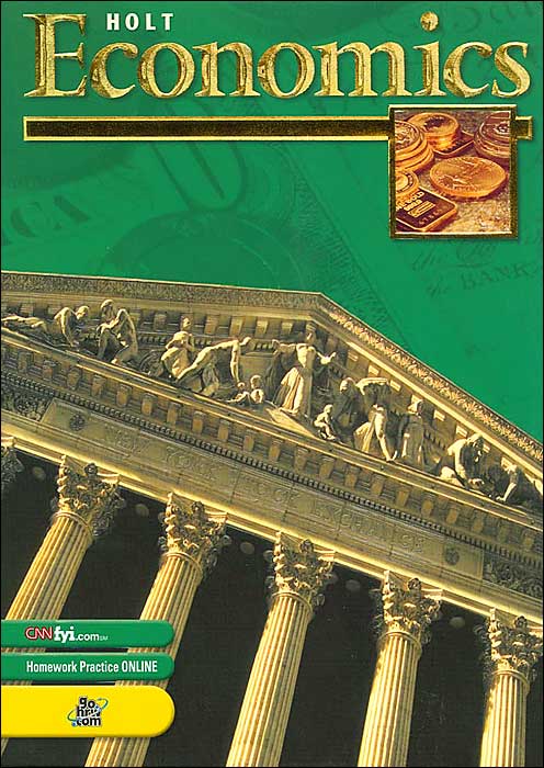 Holt Economics: Student Edition Grades 9-12 2003