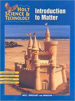 Holt Science and Technology 2002: Introduction to Matter