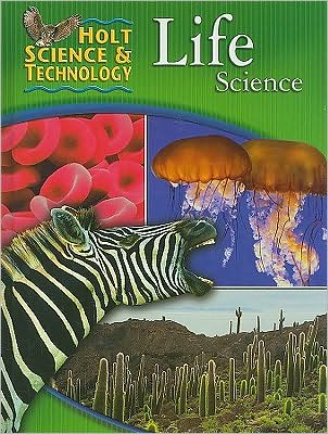 Holt Science & Technology: Life Science: Student Edition 2005