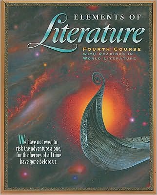 Elements of Literature: Student Ediiton Fourth Course 2003