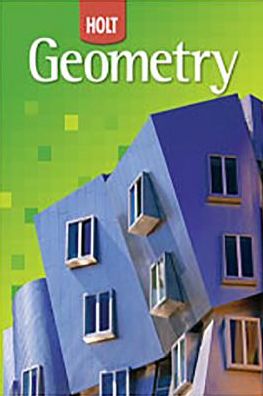 Holt Geometry A 2007: Student Edition 2004