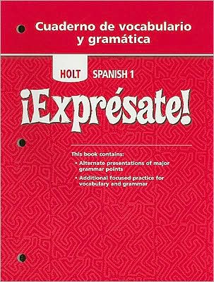 Expresate!: Spanish 1, Cuaderno de vocaulario y gramatica