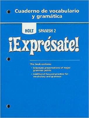 Expresate!: Cuaderno de vocabulario y gramatica Student Edition Level 2