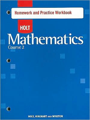 Holt Mathematics: Homework Practice Workbook Course 2