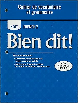 Bien dit!: Cahier de vocabulaire et grammaire Level 2