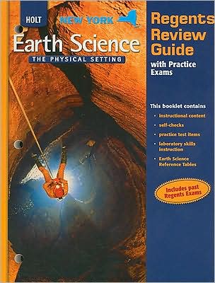 Holt Earth Science New York: Regents Review Guide With Practice Exams Grades 9-12