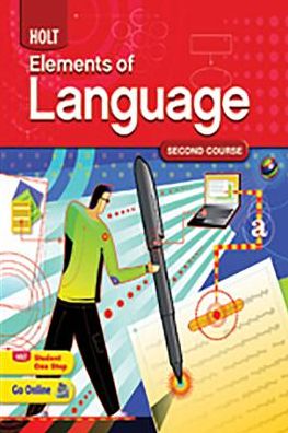 Elements of Language: Student Edition Grade 8 2009